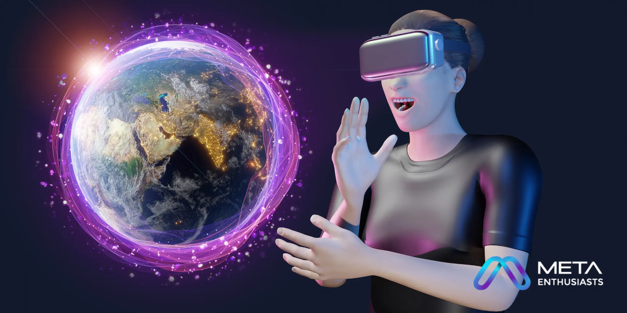 A person wearing a virtual reality headset interacts with a digital representation of Earth, surrounded by a glowing, purple ring. The "META ENTHUSIASTS" logo is visible in the bottom right, capturing the essence of exploring the metaverse.